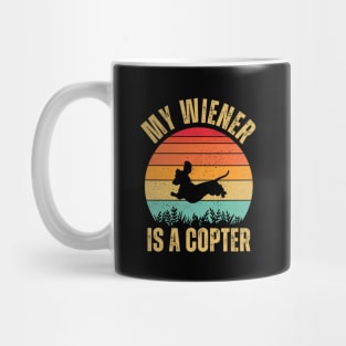 MY WIENER IS A COPTER - RETRO VINTAGE FUNNY DACHSHUND OWNER Mug